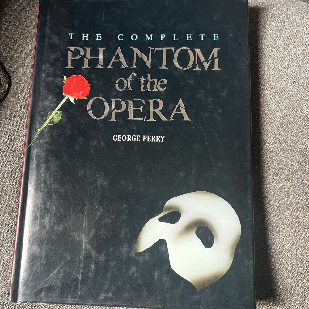 The‎ Complete Phantom of the Opera by George Perry 1987 Hardcover w/ Dust Jacket